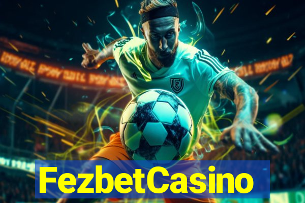 FezbetCasino