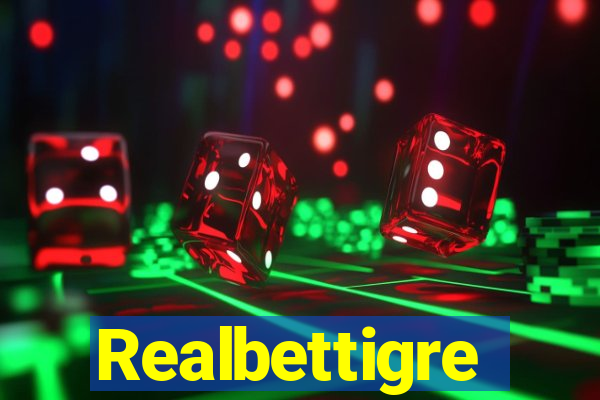 Realbettigre