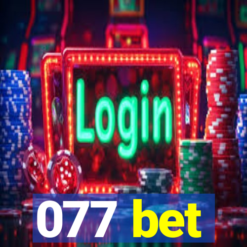 077 bet