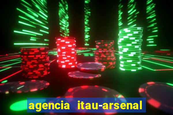 agencia itau-arsenal de marinha