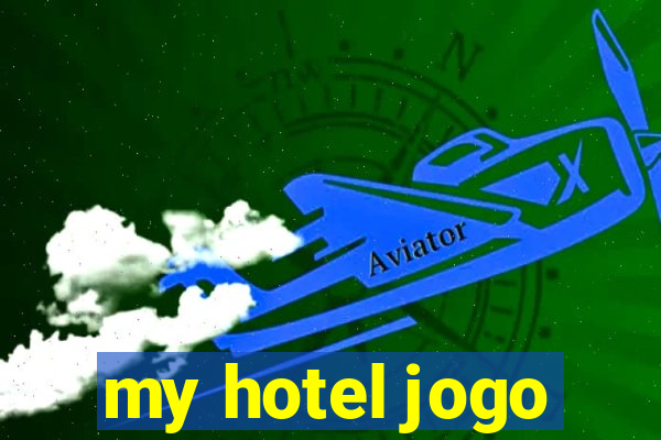 my hotel jogo