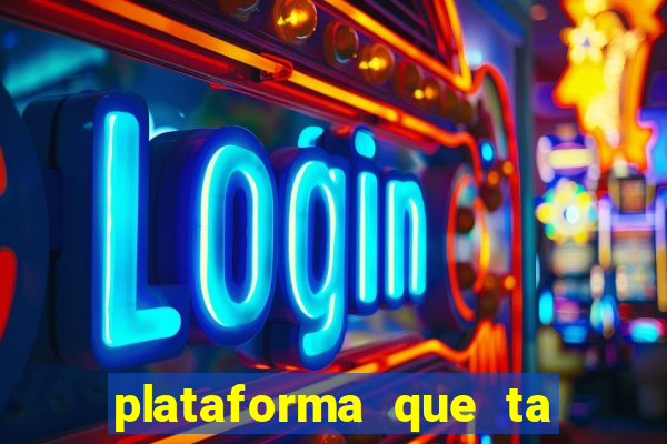 plataforma que ta pagando bem hoje