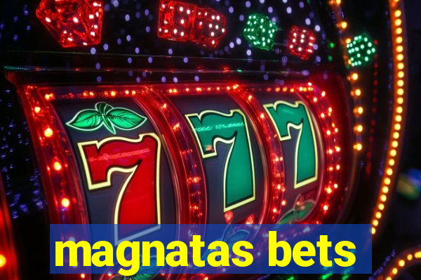 magnatas bets