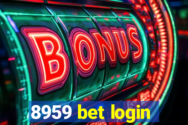 8959 bet login