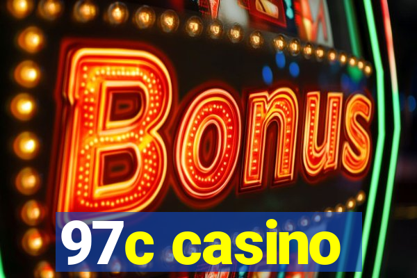 97c casino