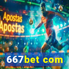 667bet com