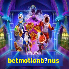 betmotionb?nus