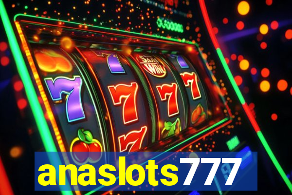 anaslots777