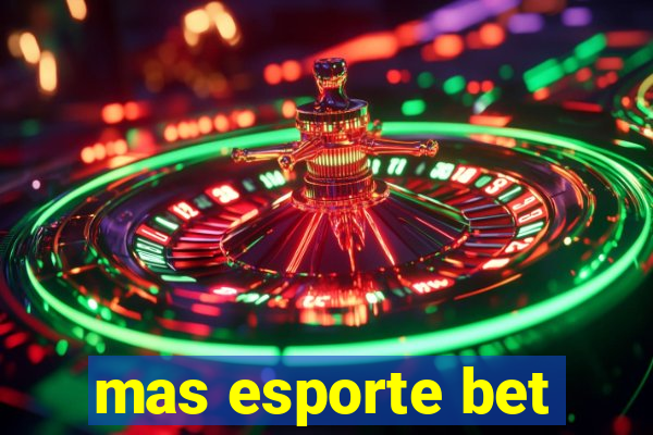 mas esporte bet