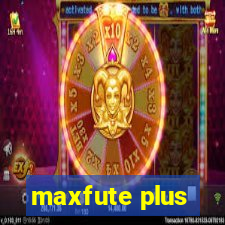 maxfute plus