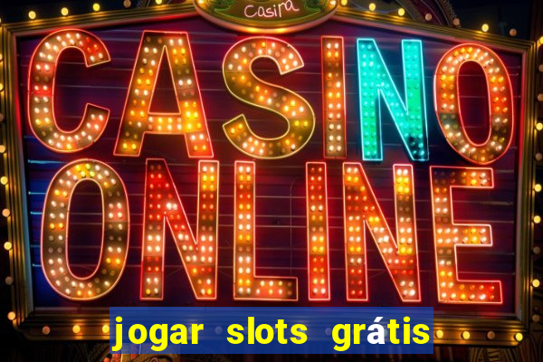 jogar slots grátis fortune tiger