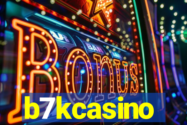 b7kcasino