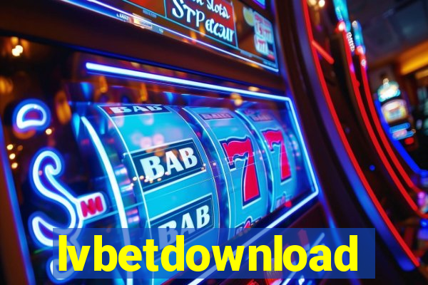 lvbetdownload