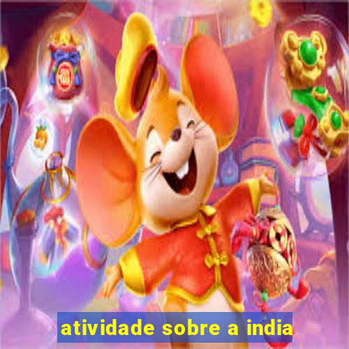 atividade sobre a india