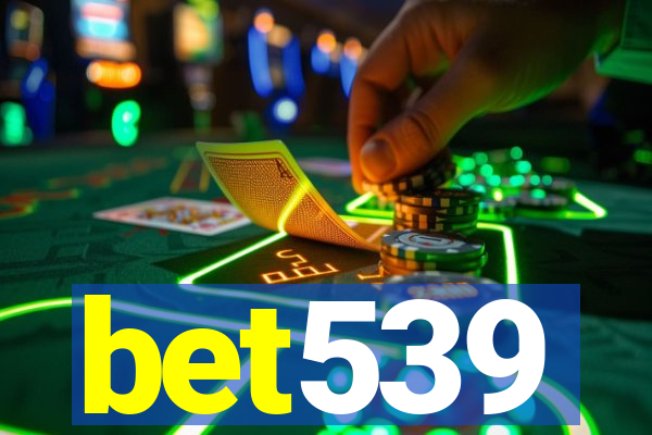 bet539