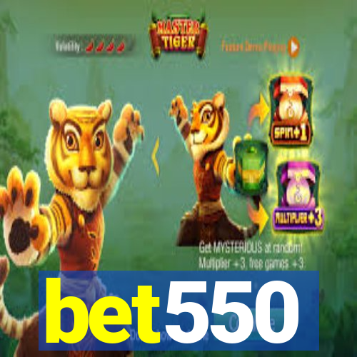 bet550