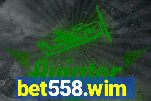 bet558.wim