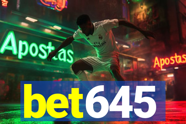 bet645