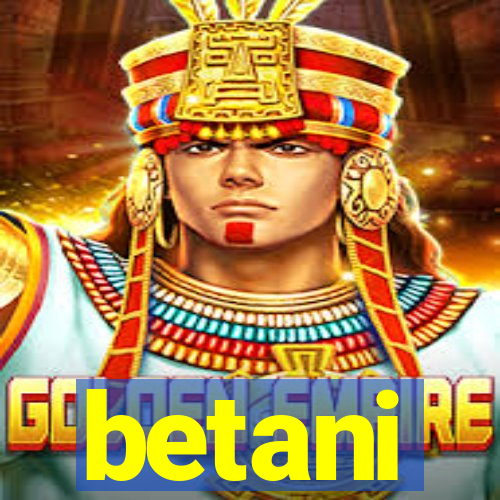 betani