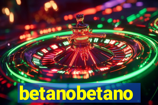 betanobetano