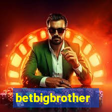 betbigbrother