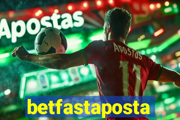 betfastaposta