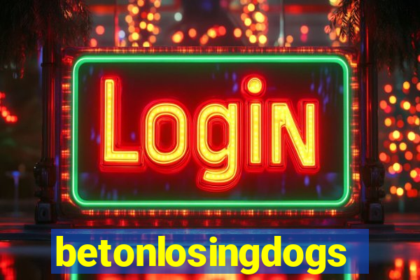 betonlosingdogs