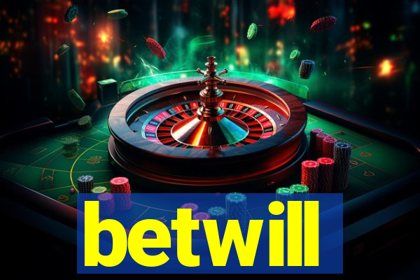 betwill