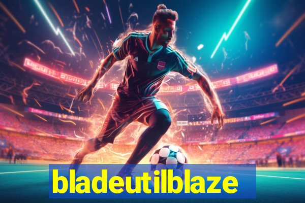 bladeutilblaze