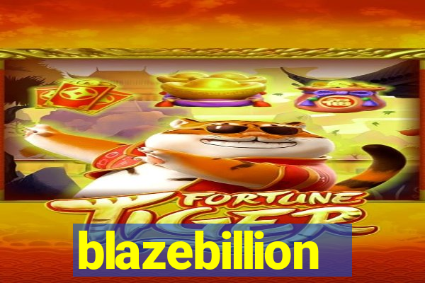 blazebillion