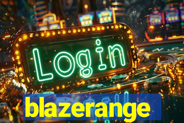 blazerange