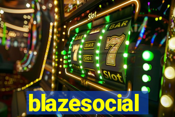 blazesocial