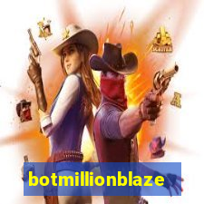 botmillionblaze