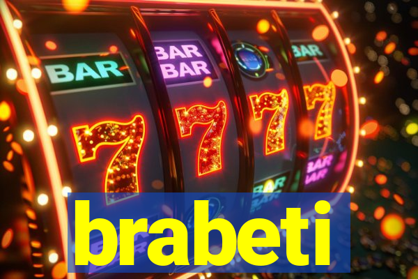 brabeti