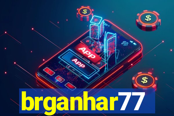 brganhar77