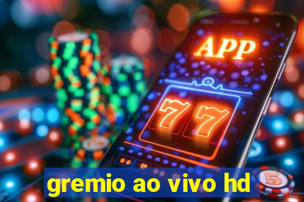 gremio ao vivo hd