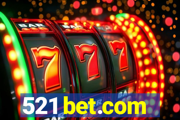 521 bet.com