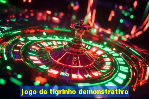 jogo do tigrinho demonstrativo