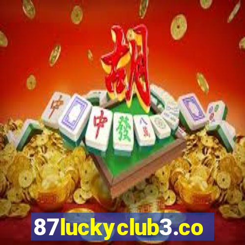 87luckyclub3.com