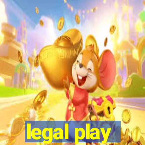 legal play