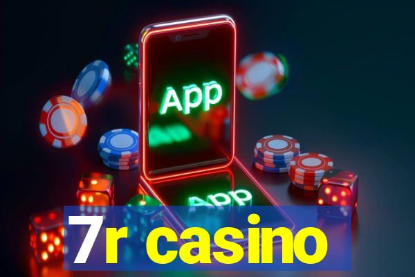 7r casino