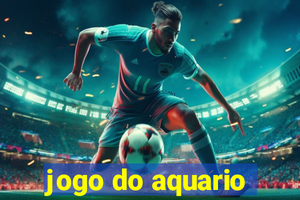 jogo do aquario