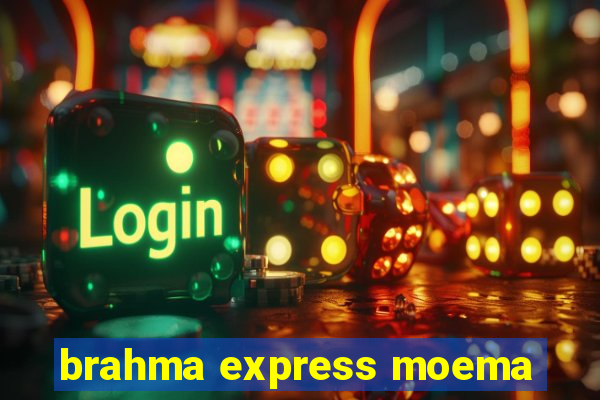 brahma express moema