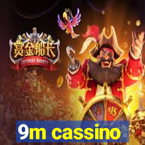 9m cassino