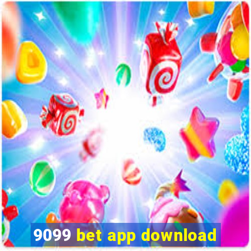 9099 bet app download