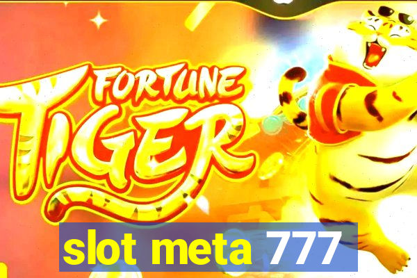 slot meta 777