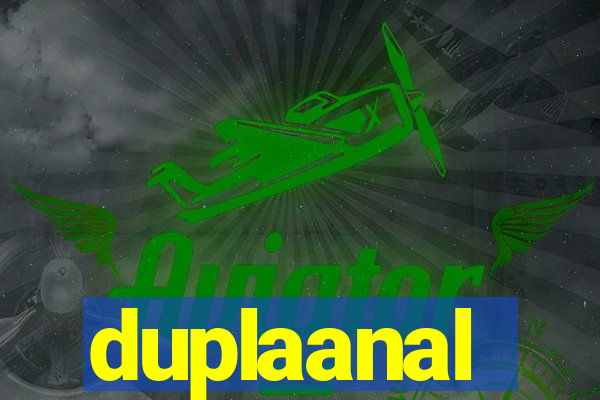 duplaanal