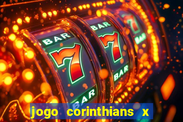 jogo corinthians x fortaleza ao vivo gratis