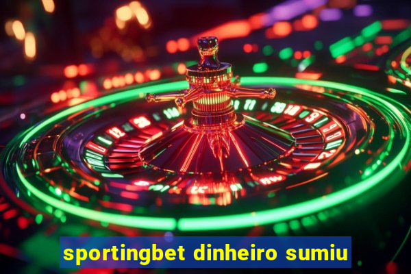 sportingbet dinheiro sumiu