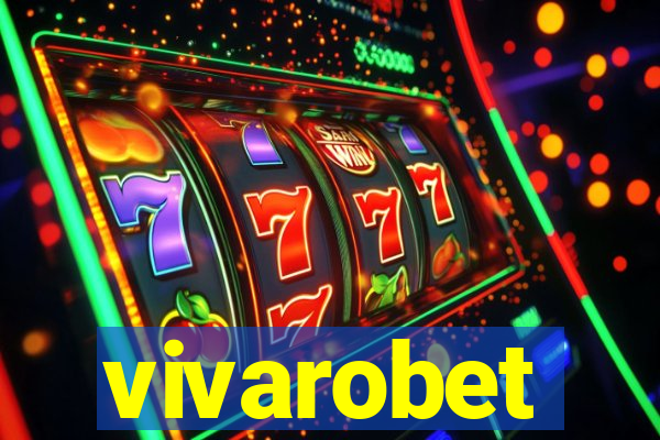 vivarobet